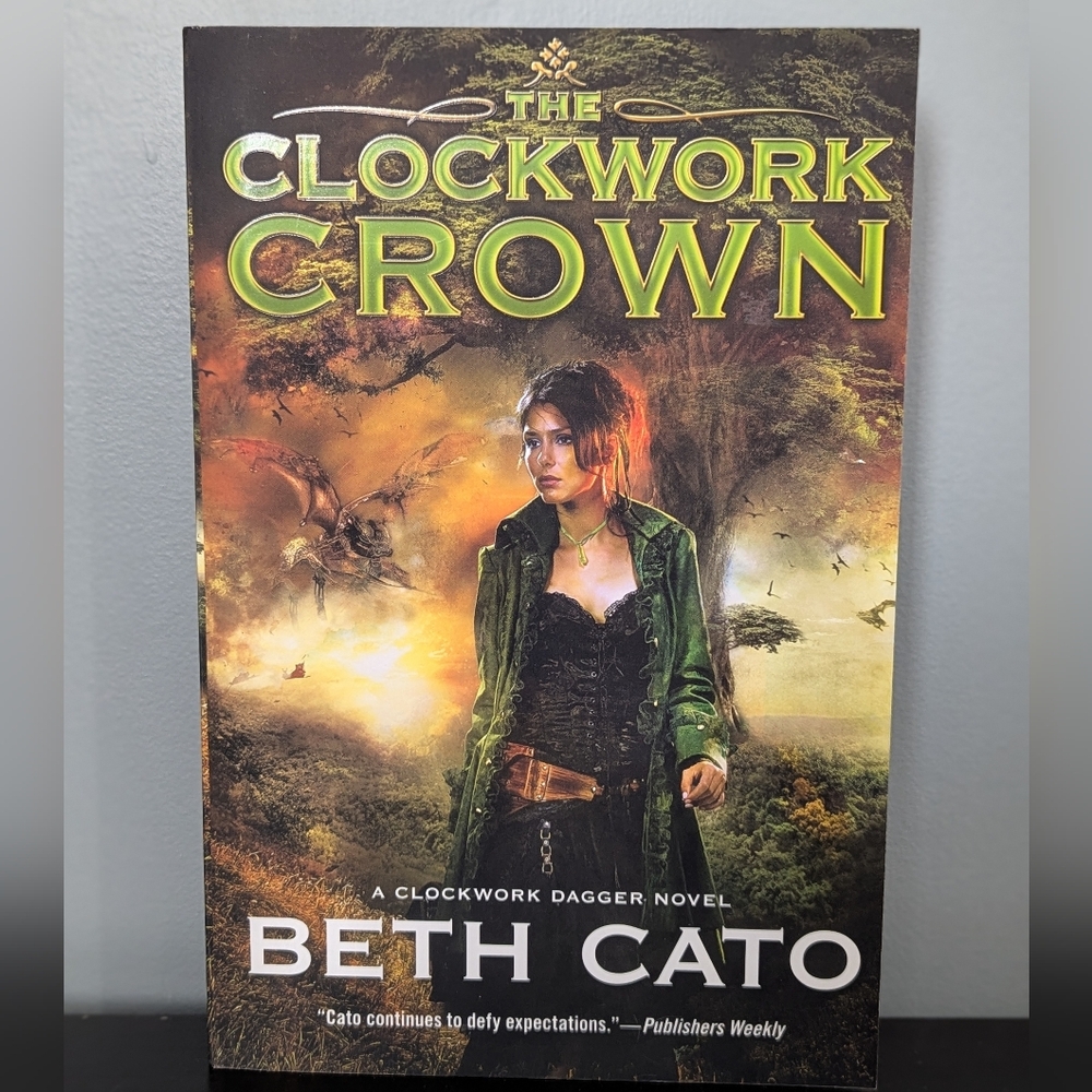 4/$10 📚 The Clockwork Crown by Beth‎ Cato